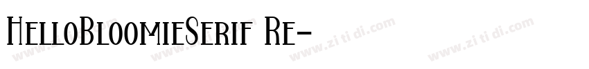 HelloBloomieSerif Re字体转换